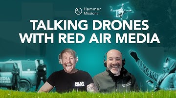 Ep11: Talking Drones with Red Air Media | Hammer Missions