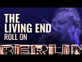 The living end  roll on berlin live