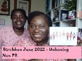 Birchbox Unboxing June 2022 |   Non PR