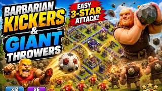 🔥 Barbarian Kickers &amp; Giant Throwers Gameplay | Easy 3-Star Attack! | Clash of Clans
