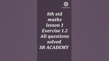8th std maths exercise 1.2 all sums solved samacheer kalvi