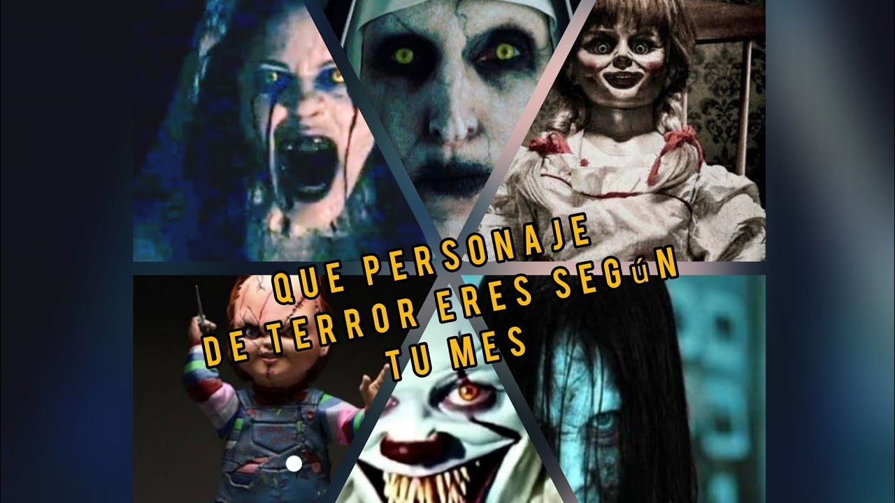 Que personaje de terror eres según tu Mes 👻 YouTube