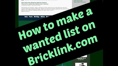 Bricklink wanted list how to use it tutorial