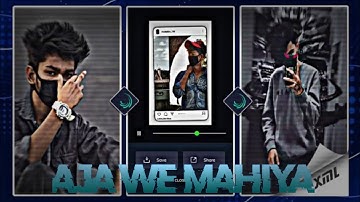AAJA WE MAHIYA 🙃💔 | New 3D Sad Trend XML File📄|Trending XML Project |#alightmotion |@Tekhwala