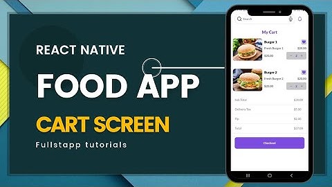 React Native Tutorial 2023 | React Native Food App | My Cart Screen