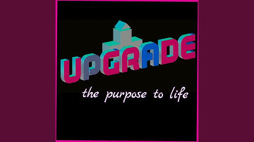 The Purpose to Life