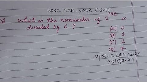 What is the remainder of 2¹⁹² is divided by 6  ? | upsc civil services exam 2023 CSAT solution