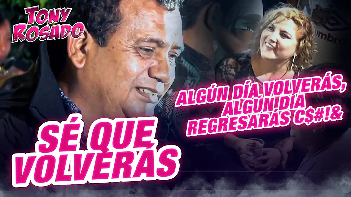Tony Rosado - Se Que Volvers (En Concierto)