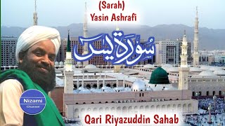 Surah Yaseen Sharif by Qari Riyazuddin Sahab