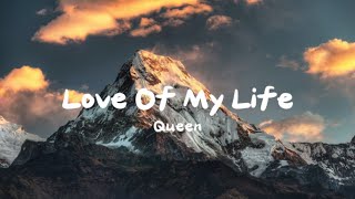Queen - Love of my life [Lyrics]