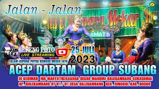 SINTONG ll JALAN - JALAN ll ACEP DARTAM GROUP SUBANG ll BALEKAMBANG 25 JULI 2023