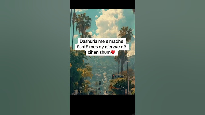 Dashuria E Madhe 👉🫀🫠🤗 #dashuria #albania #love