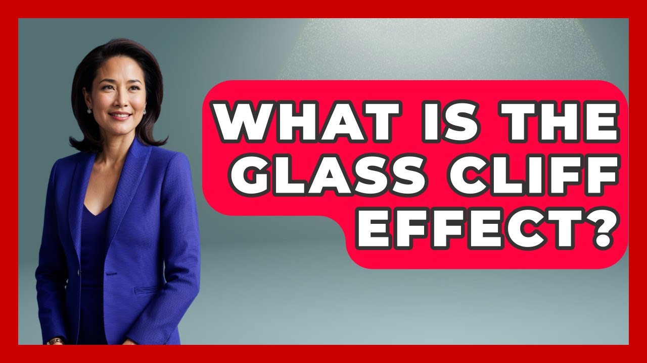 What Is The Glass Cliff Effect? - Your Civil Rights Guide