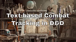 Text-Based Combat Tracking for Online D&D Games #dnd #lazydm screenshot 3