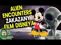 Alien Encounters - Zakazany Film Disney&#39;a Ujawniający Obecność Kosmitów na Ziemi - Plociuch UFO PL