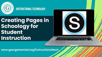 Creating Pages in Schoology for Student Instruction