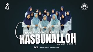 HASBUNALLOH - MESUT KURTIS | C0VER SANTRIAH KUDANG