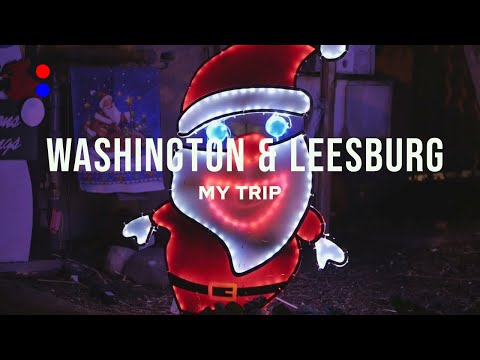 My trip to WASHINGTON & LEESBURG - USA | 2021