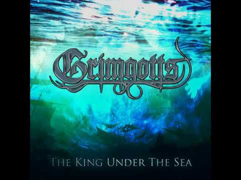 Grimgotts - The King Under the Sea (single December 2018)