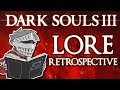 Dark Souls III - Lore Retrospective