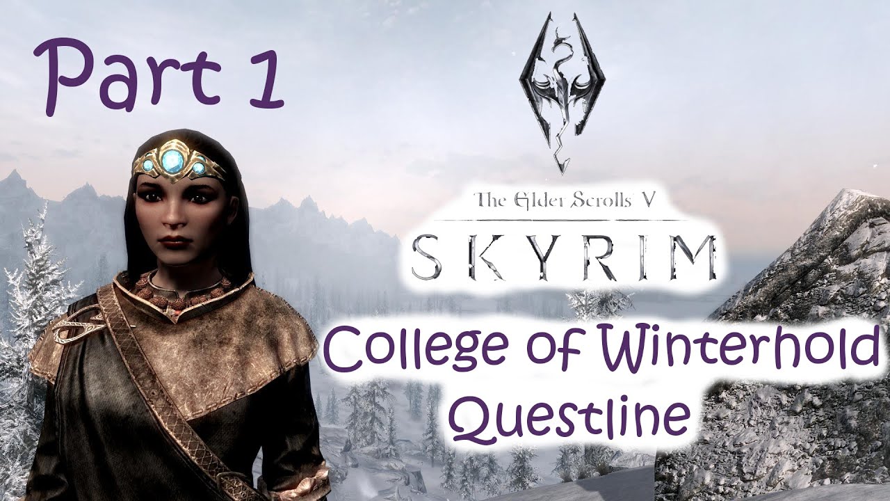 Let's Play Skyrim College of Winterhold Questline (Part 1) A New