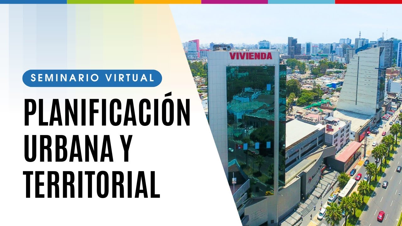 Seminario Virtual de Planificación Urbana y Territorial - YouTube