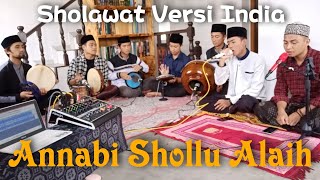 Annabi Shollu Alaih ~ Versi India Koplo || Sholawat Cover