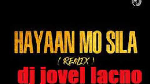 Dj jovel lacno-Ex Battalion X Hayaan Mo Sila REMIX