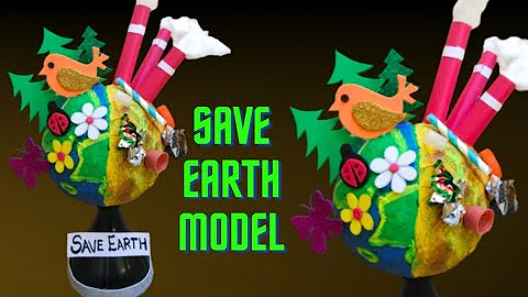 Save Earth Model | Earth Day Craft | Environment Day | Green Day | School Project @craftthebest1