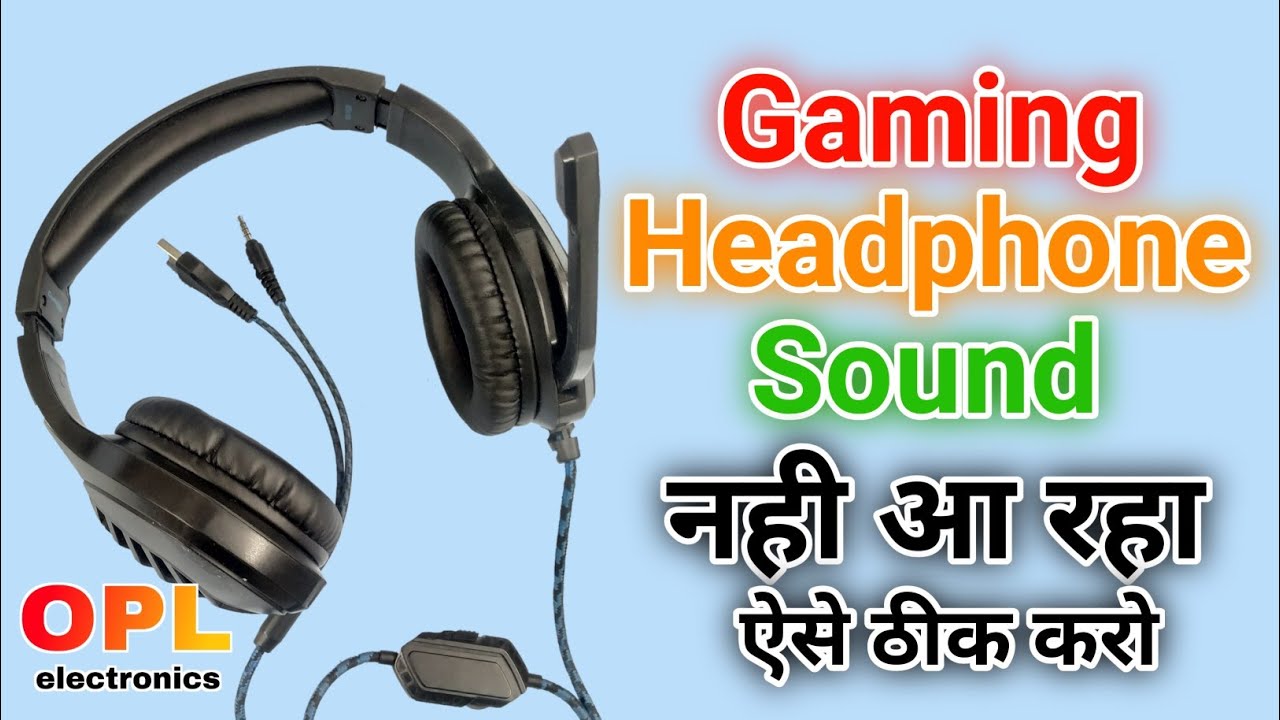 How to repair gaming headphone, Headphone kaise thik kare ,Headphone ka