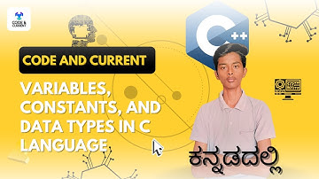 VARIABLES, CONSTANTS, AND DATA TYPES IN C LANGUAGE IN KANNADA