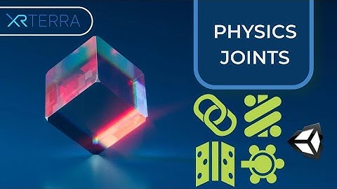 Physics Joints in Unity