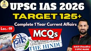 UPSC PRELIMS 2026: Complete 1 Year Current Affairs Through MCQs by Ankit Sir| Lecture - 19|