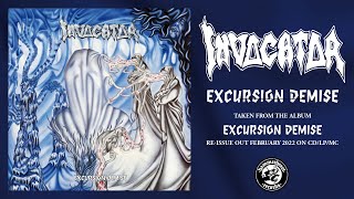 Invocator - Excursion Demise (Remastered)