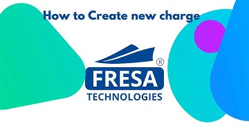 How to Create new charge in Fresa Application