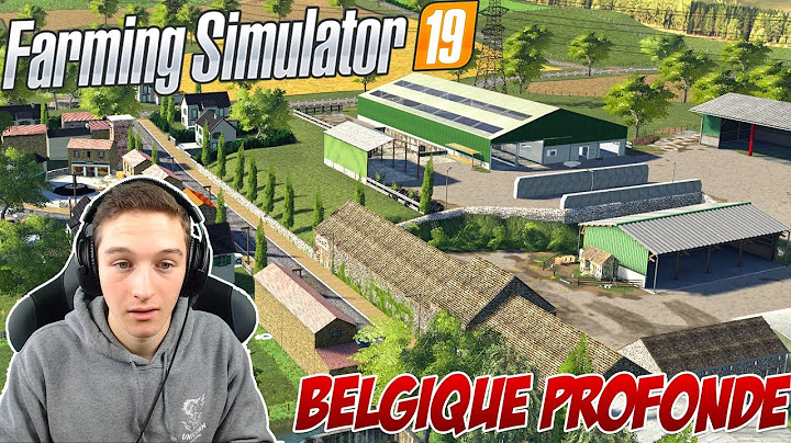 DÉCOUVERTE DE BELGIQUE PROFONDE ( Farming Simulator 19 )
