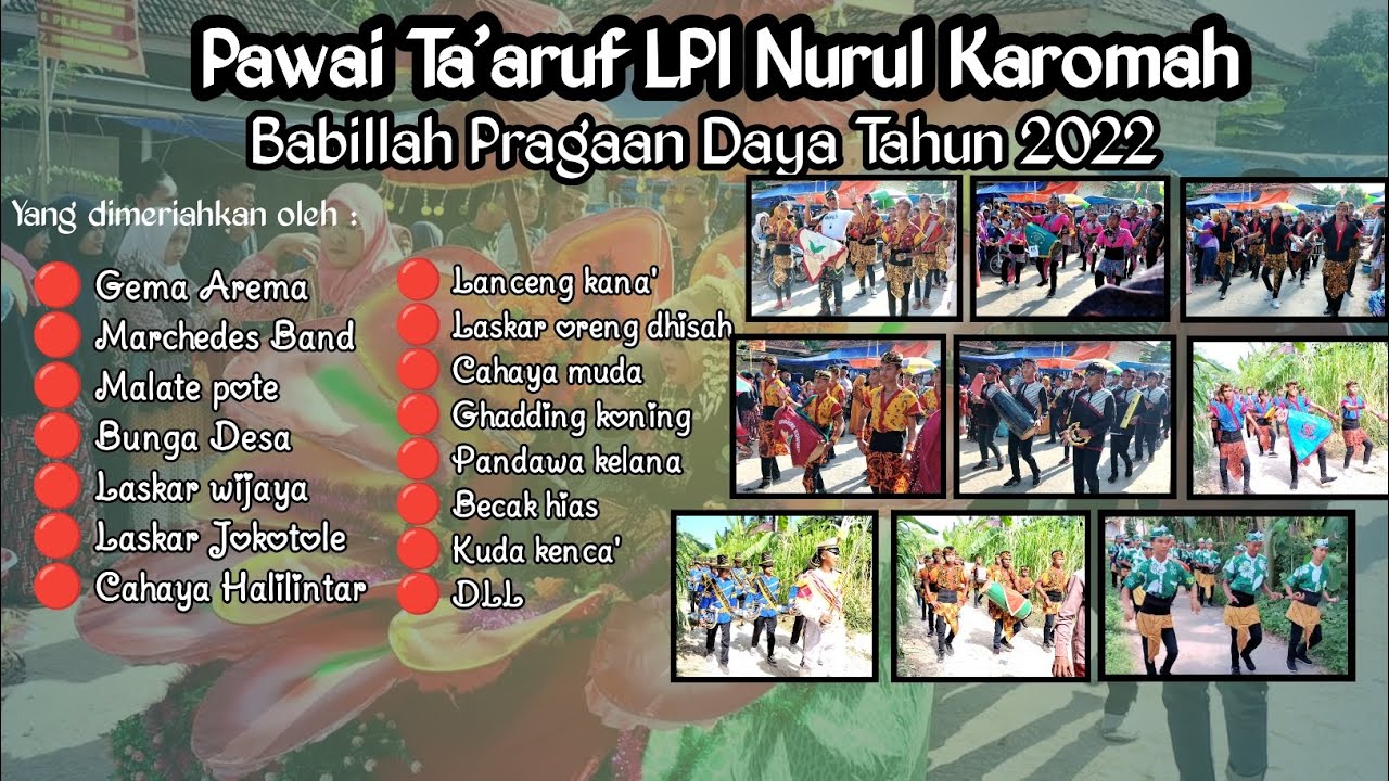 Pawai Ta'aruf LPI Nurul Karomah Babillah Pragaan Daya Tahun 2022
