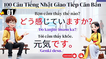 100 Câu tiếng Nhật giao tiếp căn bản – Cực thông dụng | Tokyo Talkers