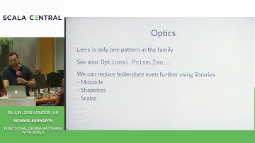 [Scala Central] - Richard Ashworth - Functional Design Patterns with Scala