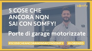 Garage motorizzato  5 cose che ancora non sai con Somfy