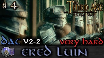 Third Age: Total War - DaC v2.2 - Dwarves Of Ered Luin Very Hard Campaign #4