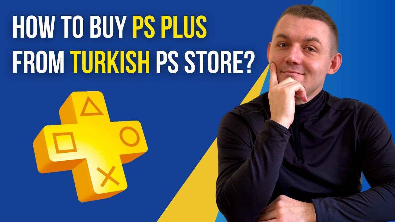 I Bought PS Plus From Turkey PSN Store, How To Buy PS PLUS From