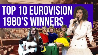 Eurovision 1980's winner my top 10 (1980-1989)