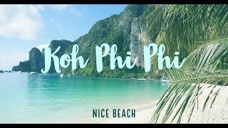 Koh Phi Phi Nice Beach, Thailand