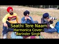 Saathi tere naam  harmonica instrumental  cover   barinder singh  sainj valley