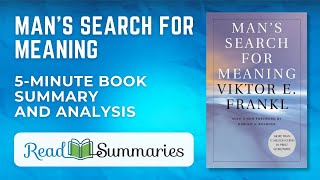 Exploring Purpose: A Summary of Mans Search for Meaning