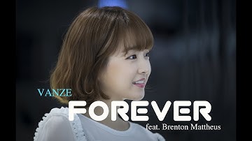 Vanze - Forever (feat. Brenton Mattheus) [Lyrics]