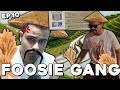 Foosie gang eps 10