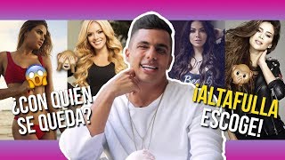 ¡Altafulla confiesa a cuál de estas mujeres prefiere! - La Revista Actual