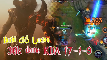 •LMHT Tốc Chiến• Lucian - 3 bắn bay màu với combo đồ siêu mạnh!!!